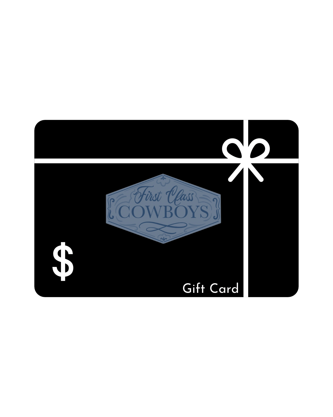 First Class Cowboys Gift Card