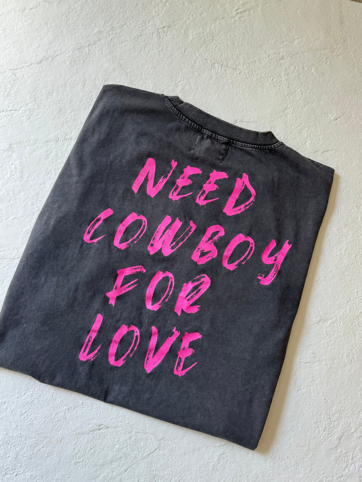 Need Cowboy Tee