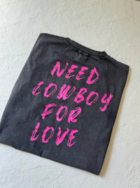 Need Cowboy Tee